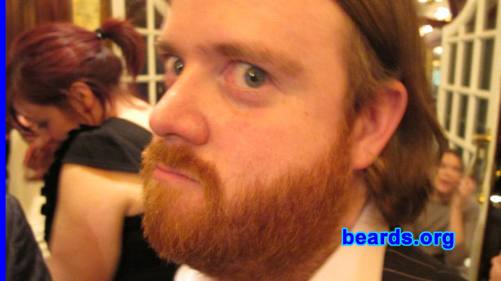 Aidan P.
Bearded since: 1999.  I am a dedicated, permanent beard grower.

Comments:
Ever since I was capable, I've wanted to grow my facial hair. It seems more natural to me to wear a beard.

How do I feel about my beard? I like it. Although it's considerably redder than the hair on my head.
Keywords: full_beard