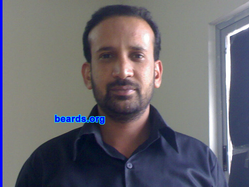 Naushad Pasha
Bearded since:  2008 (3 weeks).  I am an experimental beard grower.

Comments:
I grew my beard to test my will power.  I have made up my mind not to shave for one month. If I am successful doing this, that means I have a good will power. I can do whatever I think of doing.

How do I feel about my beard?  Very masculine.

Keywords: full_beard