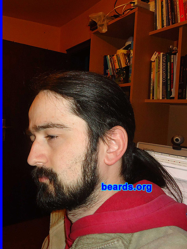 Milos
Bearded since: 2002. I am a dedicated, permanent beard grower.

Comments:
I grew my beard because bearded guys are exotic for the older ladies.

How do I feel about my beard?  I feel supreme.
Keywords: full_beard