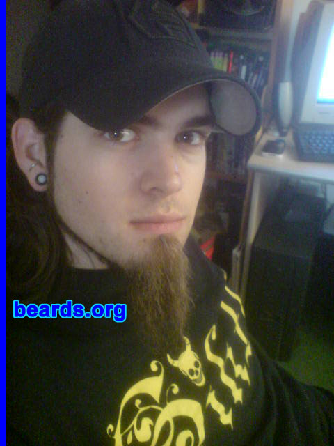 Muddy
Bearded since: 2003.  I am a dedicated, permanent beard grower.

Comments:
I grew my beard because I just always thought that when I could, I would...  So i did. 

Some believe that the beard came first and I grew from the beard.  This is not true.

How do I feel about my beard?  It's a huge part of who I am. Couldn't live without it. 
I don't think I'll ever be clean shaven again. 
Keywords: chin_curtain