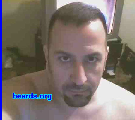 Joey
Bearded since: 1977.  I am a dedicated, permanent beard grower.

Comments:
I grew my beard because I like the way it feels.

How do I feel about my beard?  It makes me feel sexy, masculine, and set apart from the clean shaven world.
Keywords: goatee_mustache