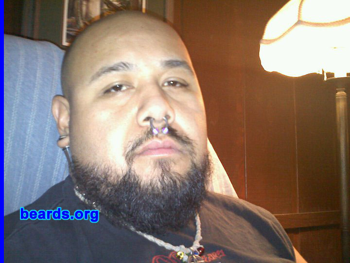 Jayson H.
Bearded since: 2005. I am a dedicated, permanent beard grower.

Comments:
I grew my beard because I love my beard and I like the way it makes my face look.

How do I feel about my beard? I love it!! I want it thicker and longer and fuller...  I want it to be a MEGABEARD!!
Keywords: goatee_mustache