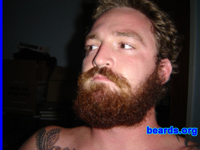Ian
Bearded since: June 2006.  I am an occasional or seasonal beard grower.

Comments:
I grew my beard because...no more shaving for me and i love the lumberjack/pirate image.

It's the best thing that has ever grown off of my face.

I started growing when I got out of the Navy.

I've gotten a great response since I moved back home from the Navy.

Note: Ian also appears in the [url=http://www.beards.org/images/displayimage.php?pos=-539]California[/url] [url=http://www.beards.org/images/displayimage.php?pos=-538]album[/url].
Keywords: full_beard