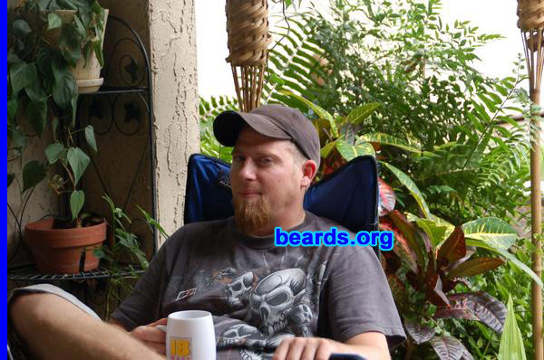 Mark W.
Bearded since: 2006.  I am a dedicated, permanent beard grower.

Comments:
I grew my beard as a symbol of my freedom from the Army!!  And I have wanted to grow one for years.

How do I feel about my beard?  I LOVE IT!!!
Keywords: goatee_only