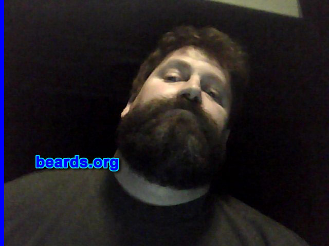 Mike G.
Bearded since: 1999. I am a dedicated, permanent beard grower.

Comments;
Why did I grow my beard? Had the goatee since 1999. Only second time attempting a full beard. Want it because it is manly.

How do I feel about my beard? Grows slowly but surely even if not the thickest.
