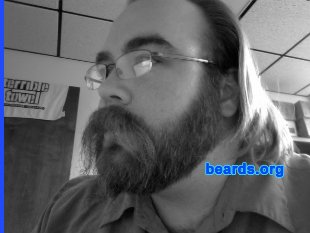 Dave M.
Bearded since: 2000.  I am an experimental beard grower.

Comments:
I've been experimenting with different styles of facial hair since 1995, when I was a sophomore in high school. It started off with big sideburns, then moved into pretty much every mustache, beard, burns combination and style imaginable.

How do I feel about my beard? I enjoy the creative outlet it gives me. It grows straight enough, fast enough, and full enough that I can try many different things.
Keywords: full_beard