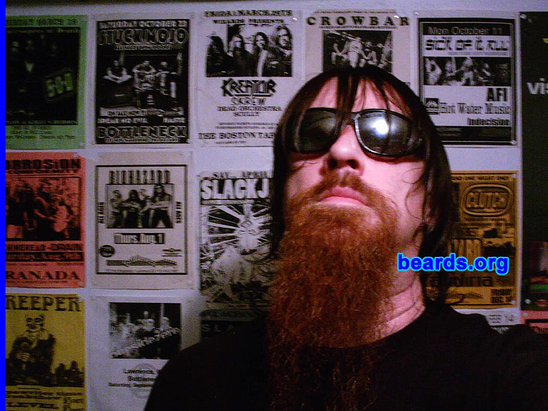 Erik C.
Bearded since: 1995. I am a dedicated, permanent beard grower.

Comments:
Why did I grow my beard? Not sure, but it just felt right, or mabye it was the movie mountain men.

How do I feel about my beard? I feel great about my beard.  It keeps my face warm in the winter and women like to pull on it and play with it. I do get some funny looks when I have the ruberbands in it, but I also get some cool compliments.
Keywords: goatee_mustache