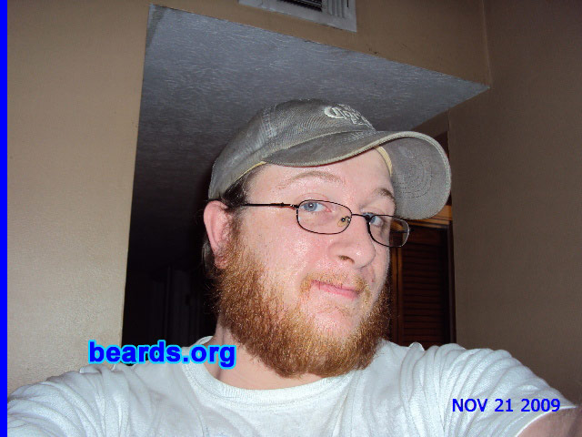 Thomas S.
Bearded since: August 2009.  I am a dedicated, permanent beard grower.

Comments:
I always wanted to grow a beard, never could before.

How do I feel about my beard? It's coming along... I hope it grows a lot more.
Keywords: full_beard