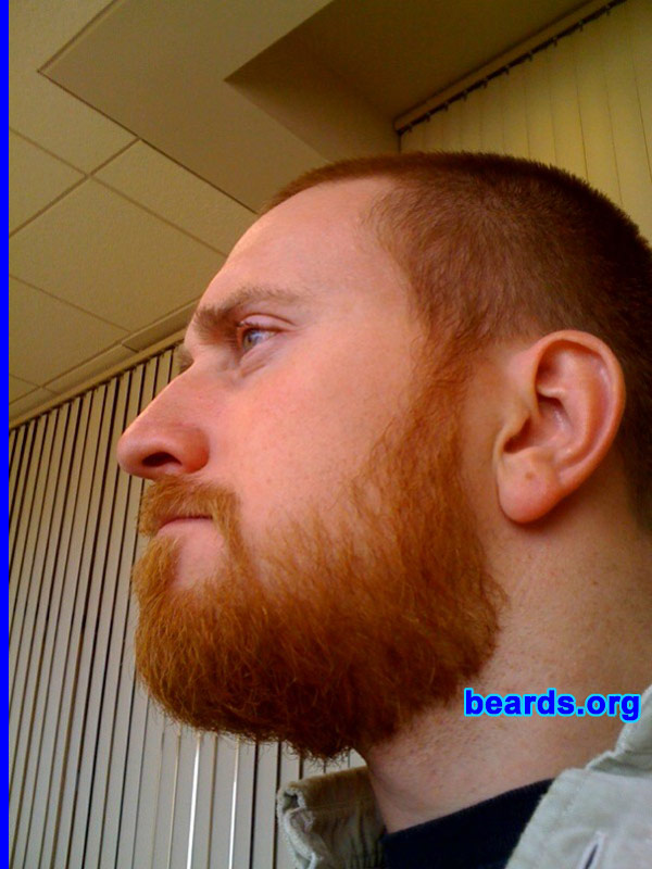Brandon
Bearded since: 2001.  I am a dedicated, permanent beard grower.

Comments:
I grew my beard because I feel most comfortable with a beard.  It is my opinion that every man should attempt to grow a beard at least once in his life. A bearded man seems to demand respect simply by possessing a beard. I have always admired beards and I went to a high school that did not allow the growth of facial hair. After high school, I seized my opportunity to grow one myself.

How do I feel about my beard? I love having a beard. It keeps my face warm in the winter and it's my opinion that most men look better with a beard. We live in an age where men are becoming more like women everyday. I'm not suggesting that men go around clubbing women over the head. I am however suggesting that men not be ashamed of the gift of masculinity that God blessed them with. 

I feel that the bearded version of me is closest to the real me... If that makes any sense at all.
Keywords: full_beard