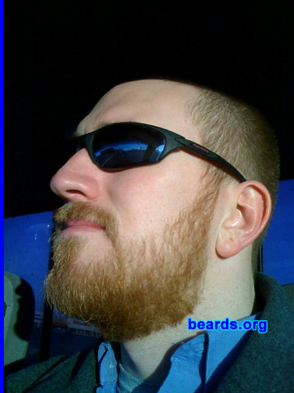 Brandon
Bearded since: 2001.  I am a dedicated, permanent beard grower.

Comments:
I grew my beard because I feel most comfortable with a beard.  It is my opinion that every man should attempt to grow a beard at least once in his life. A bearded man seems to demand respect simply by possessing a beard. I have always admired beards and I went to a high school that did not allow the growth of facial hair. After high school, I seized my opportunity to grow one myself.

How do I feel about my beard? I love having a beard. It keeps my face warm in the winter and it's my opinion that most men look better with a beard. We live in an age where men are becoming more like women everyday. I'm not suggesting that men go around clubbing women over the head. I am however suggesting that men not be ashamed of the gift of masculinity that God blessed them with. 

I feel that the bearded version of me is closest to the real me... If that makes any sense at all.
Keywords: full_beard