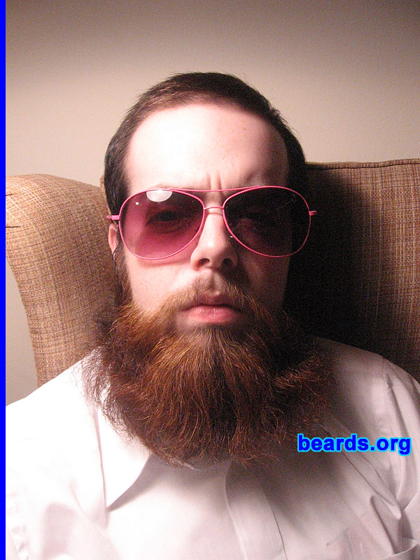 Sean G.
Bearded since: 2007.  I am a dedicated, permanent beard grower.

Comments:
I grew my beard because I always wanted a beard and I hate shaving.

How do I feel about my beard?  I love it and it is unstoppable.
Keywords: full_beard