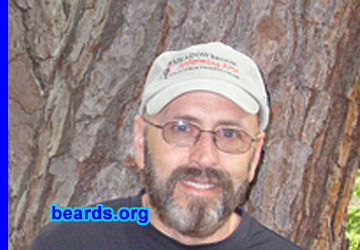 Tom
Bearded since: 1972.  I am a dedicated, permanent beard grower.

Comments:
I wanted to grow a beard at sixteen. I was able to, but school and my after-school job would not allow it.  When I graduated, I let my beard grow and, with the exception of a few weeks, I have been bearded since.

How do I feel about my beard?  It's part of me.  No one would know me without it.
Keywords: goatee_mustache