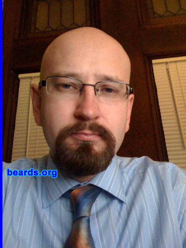 Luke
Bearded since: August 2008.  I am a dedicated, permanent beard grower.

Comments:
I grew a beard first for a change and then out of curiosity.

How do I feel about my beard? The goatee looks good on me, so do friends say. I have been experimenting with different lengths and still have to determine which style is the best for me, although I instinctively prefer sizable goatees. I also believe that beards look especially good on guys with bald heads as they create a sense of balance.
Keywords: goatee_mustache