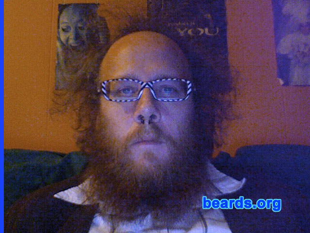 O.J.
Bearded since: 2000.  I am a dedicated, permanent beard grower.

Comments:
I grew my beard because I am a lazy man...   Who has time to shave daily?

How do I feel about my beard?  Just waiting until I can braid it...
Keywords: full_beard