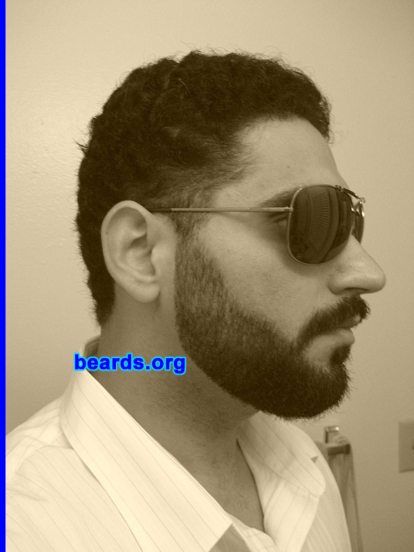 Mazad
Bearded since: 2007.  I am a dedicated, permanent beard grower.

Comments:
I grew my beard to look like my father!  I also grew my beard to show dedication towards something.   With a beard, I look better; brings out my ancient Persian origin!

How do I feel about my beard? Feel great. Will keep it for life. Seems like the only thing that I "control" in life!
Keywords: full_beard