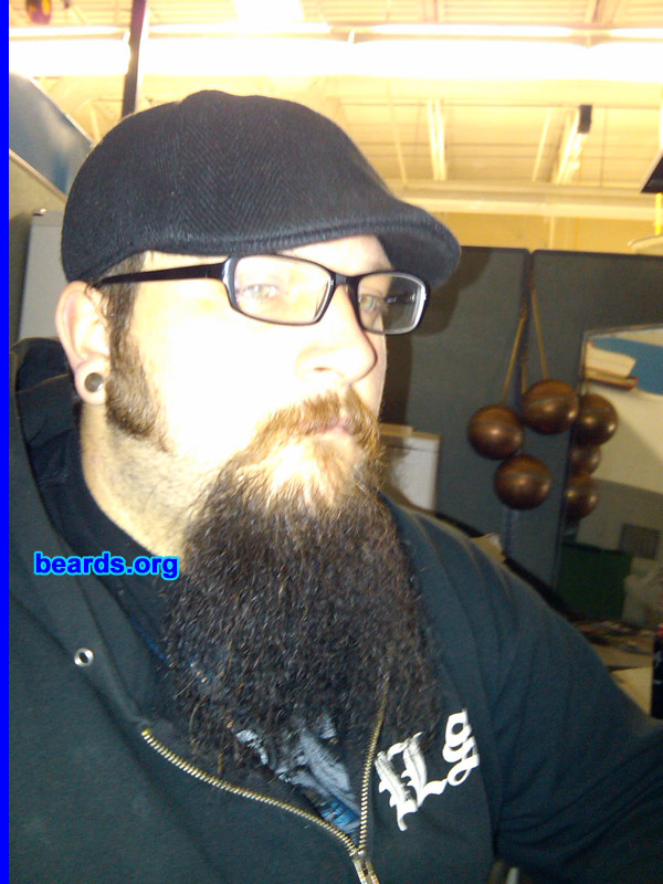 Eric
Bearded since: 2006. I am a dedicated, permanent beard grower.

Comments:
If you can grow a beard...then well...you should.

How do I feel about my beard? I feel that my beard is a display of being a real caveman, outdoorsman, or carnivore if you will. I've had a beard for as long as I can remember, whether it be a simple goatee, mustache mix, or full-blown beard.
Keywords: goatee_mustache
