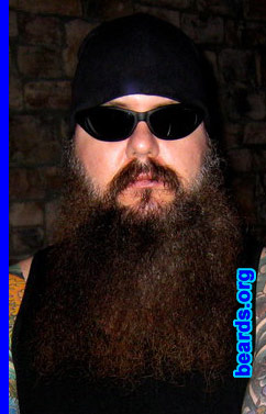William C.
Bearded since: 2008. I am a dedicated, permanent beard grower.

Comments:
I grew my beard because it would annoy people.

How do I feel about my beard?  I like it.  Would like it to be twice as long, but am happy with it.
Keywords: full_beard