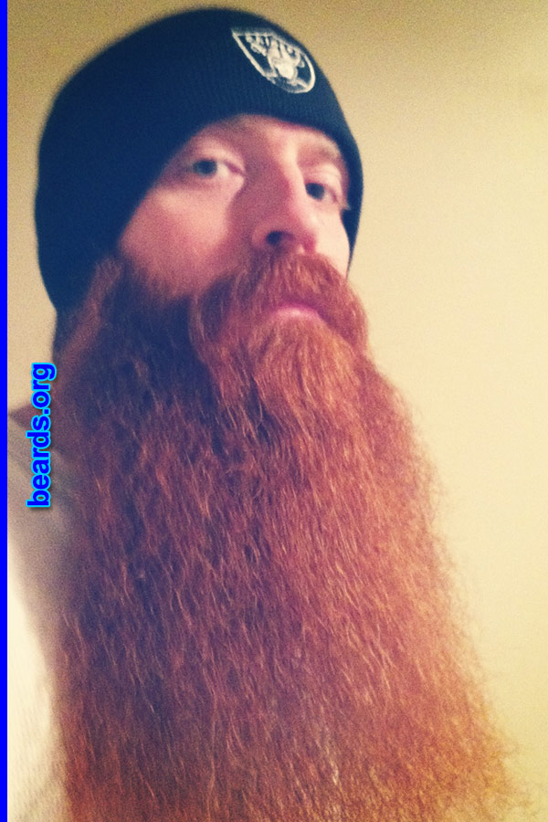 Brian M.
Bearded since:  2010. I am a dedicated, permanent beard grower.

Comments:
Why did I grow my beard? Because I can.

How do I feel about my beard? It's glorious.  LOL.
Keywords: full_beard