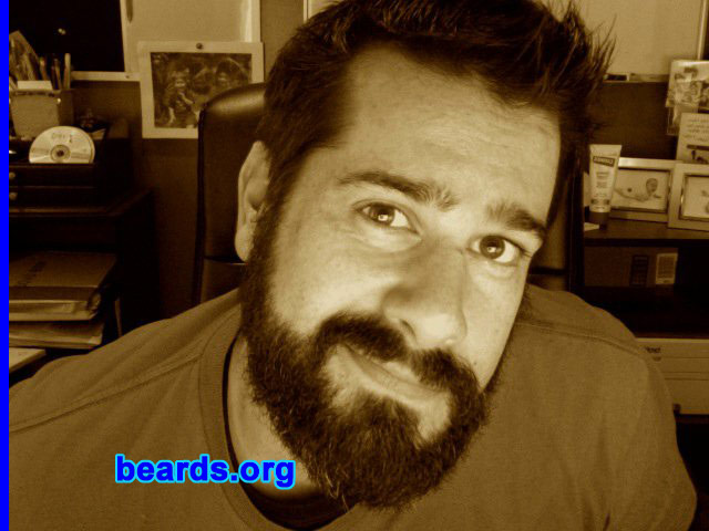 Bryan H.
Bearded since: 2008. I am an experimental beard grower.

Comments:
I grow different beards for different moods... Currently, I've got the Friendly Mutton Chops going and I love it. Every once in awhile, I'll feel the need for a mustache, and a lot of times, it just feels good to have a big ol' wooly beard.

How do I feel about my beard? I love my beard... I like it that I can grow a full beard in less than a week and experience different types of beards on a regular basis.
Keywords: full_beard