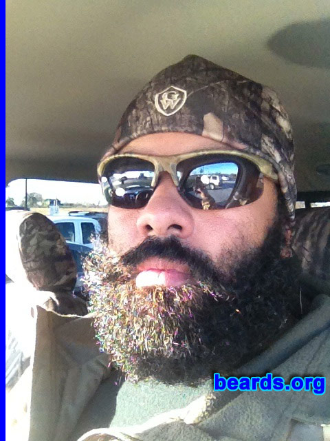 Leon G.
Bearded since: 2012. I am a dedicated, permanent beard grower.

Comments:
Why did I grow my beard? I started off growing my beard every September for hunting season. I duck, deer, and hog hunt a lot so any extra warmth I can get, I take it. This year, I decided to let the face-fro grow free. We live in a society today plagued by men wearing skinny jeans, Affliction tee shirts, and trimming eyebrows. I'm doing my part to take back America and make it manly again.

How do I feel about my beard? Every time I walk past a mirror and take a glimpse, my first thought is "Who is that confident, awesome dude?" Then I realize it's me. My beard is nice and thick and only growing longer. Thanks for this awesome support site!
Keywords: full_beard
