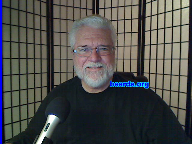 Bruce T.
Bearded since: December 2011. I am a dedicated, permanent beard grower.

Comments:
Why did I grow my beard? Had thought about it for a long time. But it took twenty-five years for my dark-haired beard to catch up to my premature white head.

How do I feel about my beard? I feel that it marks a new period of time in my life. I associate it with several important decisions made at the same time.
Keywords: full_beard