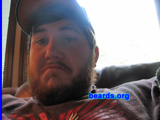 Kevin
Bearded since: 2006.  I am a dedicated, permanent beard grower.

Comments:
My dad had a beard off and on while I was growing up and I always loved the way it looked.  So as soon as I could grow my own, I did. I really like the way I look and since I'm one of only a few of my friends that can grow a full beard, it has become something I take pride in.

How do I feel about my beard?  I definitely like having it more than not. I'm kind of waiting around until my late twenties in hopes of it coming in better.
Keywords: full_beard