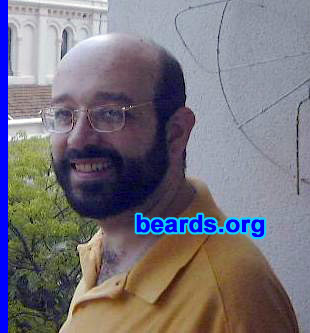 GoytÃ¡
Bearded since: 1985.  I am a dedicated, permanent beard grower.

Comments:
I grew my beard because I was born to be bearded.  It was only a matter of time!

How do I feel about my beard?  My beard is part of who I am. On the rare and very short occasions when I had to shave it (for example, when I had to undergo minor surgery in the face), I felt horrible! That strange man in the mirror couldn't possibly be me! I am a proud bearded man and intend to die one.
Keywords: full_beard