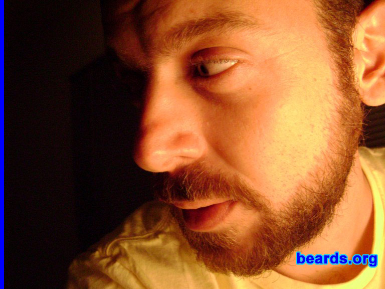 Luciano
Bearded since: 2002.  I am a dedicated, permanent beard grower.

Comments:
I grew my beard at first, just to try it.  Now, cannot live without it.

How do I feel about my beard? I like it!
Keywords: full_beard