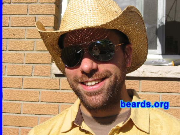 Dave
Bearded since: 2006. I am an occasional or seasonal beard grower.

Comments:
Every year I grow a full beard, then trim it off to a fun style I have not done yet. So far my handle bar, lamb chop, soul patch combo is my favorite.

How do I feel about my beard? Every year I try something different and I haven't trimmed in any style that I have not loved yet -- even the full Grizzly Adams. Amazingly, everyone loved that one.

[b]Go to [url=http://www.beards.org/dave.php]Dave's success story[/url][/b].
Keywords: full_beard Dave_feature Dave_success