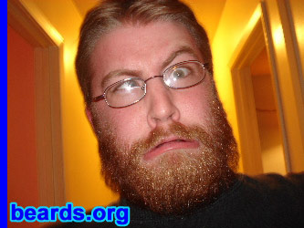 Jimmy
Bearded since: 2006.  I am a dedicated, permanent beard grower.

Comments:
I grew my beard 'cause it's tough!

How do I feel about my beard?  It's foul.
Keywords: full_beard