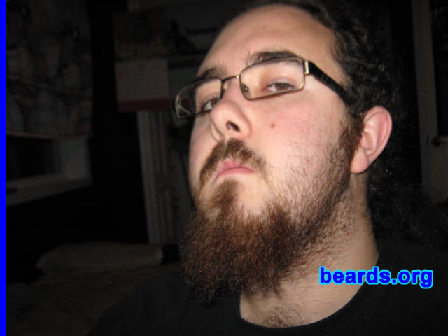 David P.
Bearded since: 2007.  I am a dedicated, permanent beard grower.

Comments:
I grew my beard because I wanted one. I keep changing the style. It is currently a goatee and mustache.

How do I feel about my beard? I like it.
Keywords: goatee_mustache