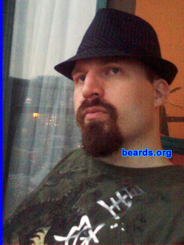 John
Bearded since: 2009.  I am a dedicated, permanent beard grower.

Comments:
I grew my beard because I was tired of being so pretty.

How do I feel about my beard? I love all beards regardless of type and one's genetic predisposition for growing one. It says something about a man who is willing to grow his beard these days.
Keywords: goatee_mustache