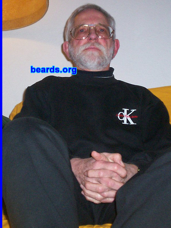 Claude
Bearded since: 1973.  I am a dedicated, permanent beard grower.

Comments:
It was in 1973, I had left to camp for three weeks in BÃ©nidorm in Spain. To economize on the water, it was stopped during the day. The first day, I saw persons who met without being able to rinse otherwise than leaving in the beach. To avoid this situation, I developed the habit to take a shower at night without shaving myself in the same breath! First one week, then the entire stay and I came back with a beard which I have had ever since.

How do I feel about my beard?  Thirty-seven years! Now, it is a part of me. I completely forgot how I was before and I do not imagine myself without. If I found in front of a mirror without beard, I would feel I'm seeing a different person.
Keywords: full_beard