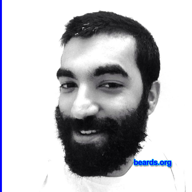 Sandeep M.
Bearded since: 2014. I am a dedicated, permanent beard grower.

Comments:
Why did I grow my beard? I started growing a beard so that people would take me seriously and I looked more mature. I used to look more like a boy than the man that I was when I discovered the instant change with the beard. Many ask me how can you grow a beard that thick in less time. Just eat fish and eggs.

How do I feel about my beard?  It is better than the hardest abs in town!
Keywords: full_beard