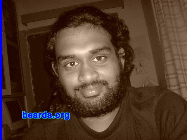 Vijay Nagarjuna
Bearded since: 2004.  I am a dedicated, permanent beard grower.

Comments:
I grew my beard 'cause I love having a beard.

How do I feel about my beard?  Great...awesome...love it.
Keywords: full_beard