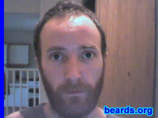 Jon Stewart
Bearded since: 2005.  I am an occasional or seasonal beard grower.

Comments:
My dad has always had a beard, so I guess it runs in the family.  Ever since I could grow one, I have experimented with different styles.  At present, I have a full beard, but in the past I have never really given it chance to gain any real length. I am going to leave this one and see how I go on.....and how long the missus will put up with it! I prefer to have a beard than not....It's nature's way.

How do I feel about my beard?  I have a good beard: quite thick and no patches.  However, I would like a darker coloured beard, but what can you do?
Keywords: full_beard