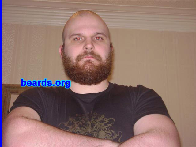 Neil Reilly
Bearded since: 2007.  I am a dedicated, permanent beard grower.

Comments:
I grew my beard because every man should have a beard.

How do I feel about my beard?  I'm not too fond of the ginger color, but then, every good Scotsman has red in his beard.
Keywords: full_beard