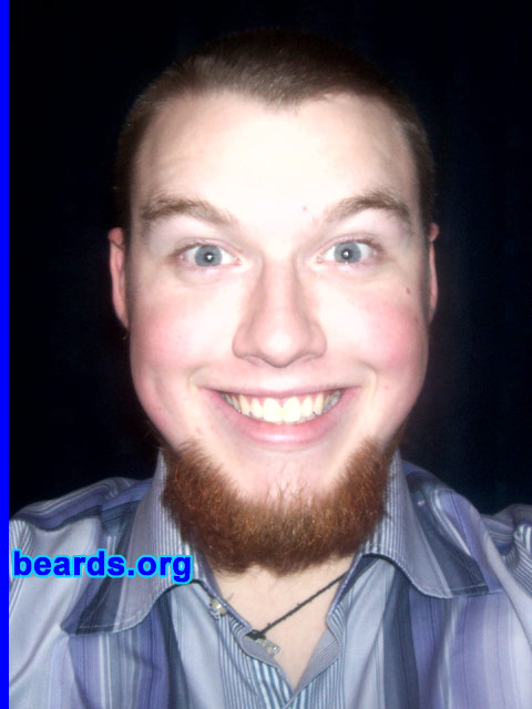 Richard Draper
Bearded since: 2005.  I am a dedicated, permanent beard grower.

Comments:
I grew my beard because I always wanted a beard and my fiancee likes it too!

How do I feel about my beard?  I like it.  I want to grow it longer!
Keywords: goatee_only
