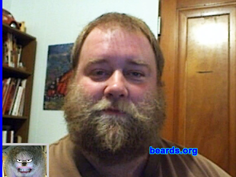 Ben
Bearded since: 1992.  I am an occasional or seasonal beard grower.

Comments:
I grew my beard 'cause I'm lazy and 'cause it's a cool beard.

How do I feel about my beard? Sometimes I like it.  Sometimes I don't.
Keywords: full_beard