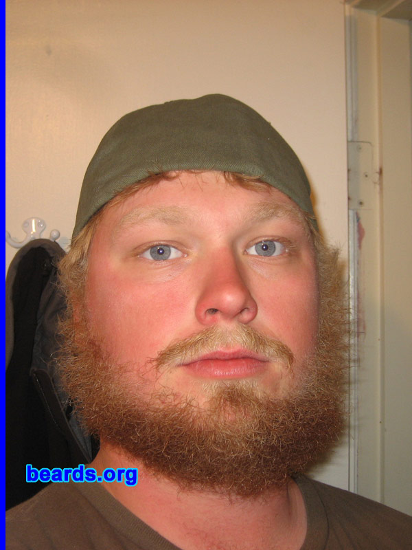 Chip
Bearded since: 2006.  I am a dedicated, permanent beard grower.

Comments:
I grew my beard because I kick @ss.

How do I feel about my beard?  I love it.
Keywords: full_beard