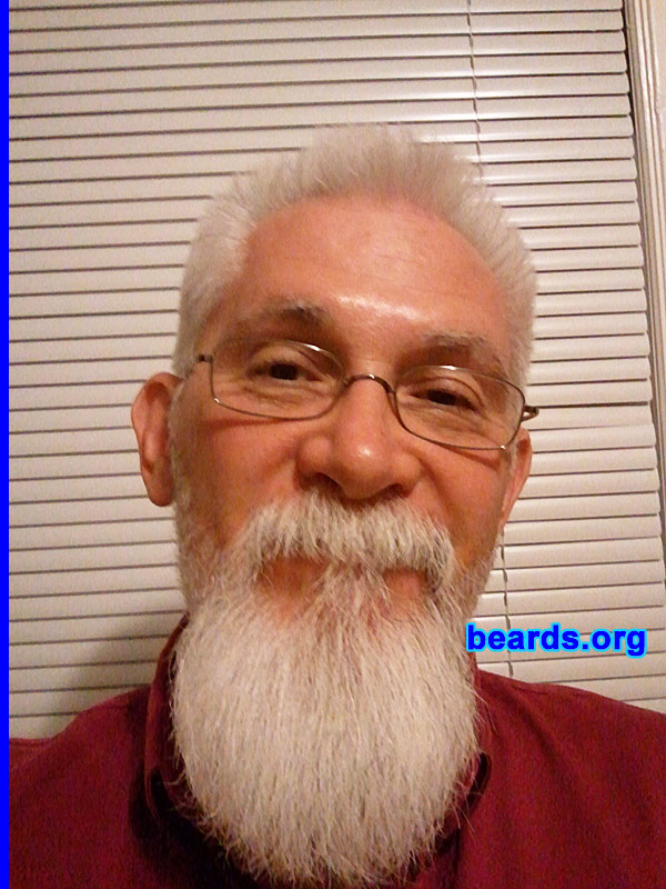 Erwin
Bearded since: 1993. I am a dedicated, permanent beard grower.

Comments:
I go back and forth between goatee and beard. I first grew a goatee in late 1993. I had had a mustache for years, but really liked the look the baseball players at the time were sporting. I decided to let it grow out and haven't cut it off since except a couple of times when required for work.

How do I feel about my beard? I like it....a lot! Over the years it's gone from salt-and-pepper to almost pure white. I really like the look, the comments ,and even the care it requires.
Keywords: full_beard