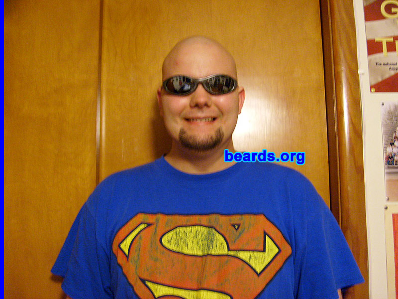 J.J.
Bearded since: September, 2007. I am an experimental beard grower.

Comments:
I grew my beard because I thought it would be cool to have a goatee!

How do I feel about my beard? I like my goatee!
Keywords: goatee_only