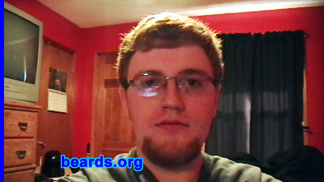 Nickolas
Bearded since: 2005. I am a dedicated, permanent beard grower.

Comments:
I grew my beard because I hate shaving and it is the natural way.

How do I feel about my beard? I think it's great and it makes me feel like a man. 
Keywords: goatee_only