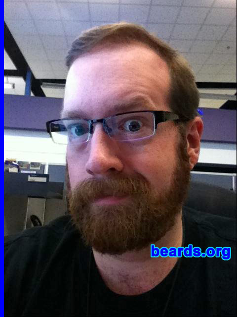 Shannon B.
Bearded since: 1986. I am a dedicated, permanent beard grower.

Comments:
I grew my beard 'cause I think I look better with a beard and I hate to shave.

How do I feel about my beard? I like it and I get lots of compliments on it.
Keywords: full_beard