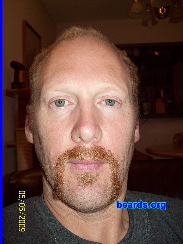 Bryan
Bearded since: 1990.  I am an experimental beard grower.

Comments:
I like variety in life and in my beard. I like to keep people on their toes. Plus, I don't like shaving.

How do I feel about my beard? I like my beards a lot.  But I shave them off on a whim and grow a new one.
Keywords: horseshoe soul_patch