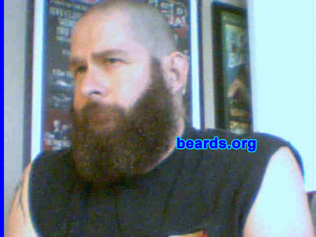DJ Reed
Bearded since: I can't remember when...   I am a dedicated, permanent beard grower.

Comments:
I grew my beard because I feel more like a man with a full face of fur.  There's nothing like smoking a cigar with a full beard...and it looks pretty good to others.  LOL

How do I feel about my beard?  I love it.  I wish it were fuller and longer, but that will come in time.
Keywords: full_beard