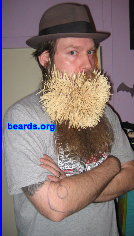 George Gaspar
Bearded since: 2007.  I am an experimental beard grower.

Comments:
I grew my beard to have fun!

How do I feel about my beard?  I love growing different beard styles. Right now I'm growing a full beard so I can compete in the World Beard and moustache Championships in Alaska. These pictures are me having fun with 2222 toothpicks in my beard!
Keywords: full_beard