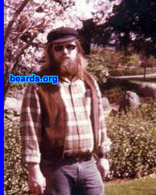 Jerry
Bearded since: 1968.  I am a dedicated, permanent beard grower.

Comments:
I grew my beard because for self image, also to give up shaving, and I was originally a hippie.

How do I feel about my beard?  It is normal and natural.  My wife likes it. My kids grew up with it.
Keywords: full_beard