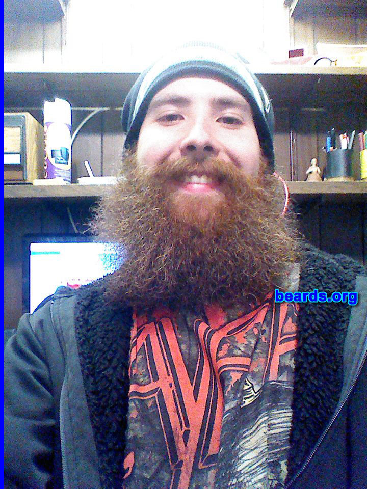Logan
Bearded since: April 2013. I am a dedicated, permanent beard grower.

Comments:
Why did I grow my beard? My fiance preferred me with facial hair. So I started growing it and now I love it. I also plan on continue to grow it until we get married (or later). We're going to have a viking wedding.

How do I feel about my beard? I love my beard, as does everyone else. I have a truly unique and wonderful beard that makes each day incredibly more unique. I've turned to calling compliments beardliments, as that seems to be all I get now. 
Keywords: full_beard