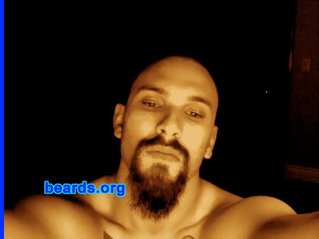 Michael M.
Bearded since: 2008.  I am an experimental beard grower.

Comments:
I grew my beard because I got locked up and the razors they have in jail are ridiculous!!!!

How do I feel about my beard?  It makes me look mean...haha.   Well, that's how my mom and lady feel.
Keywords: goatee_mustache